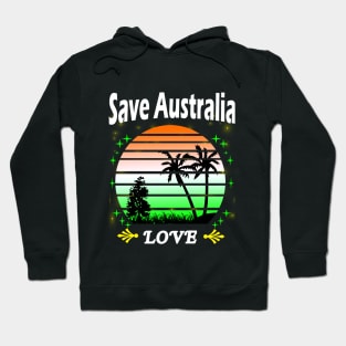 Save Australia T-shirt Hoodie